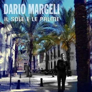 album il sole e le palme - Dario Margeli