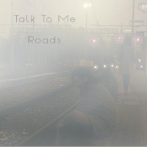 album Roads - Talk To Me