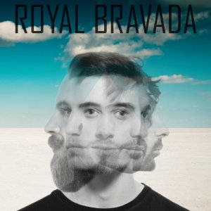 album ROYAL BRAVADA - ROYAL BRAVADA