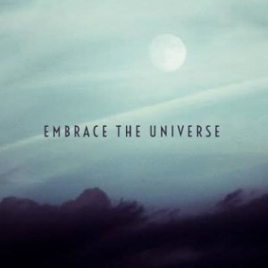 album A dim glare hovers in the gloomy night - Embrace the Universe