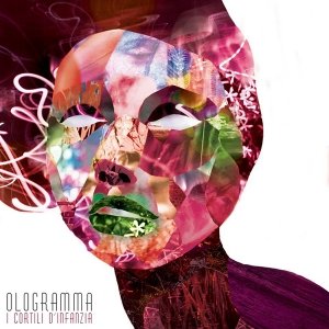 album OLOGRAMMA - I cortili d'infanzia