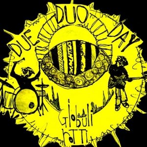 album DUE-DUO-DAY - globuli rotti