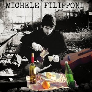 album Michele Filipponi - Ep 2014 - Michele Filipponi