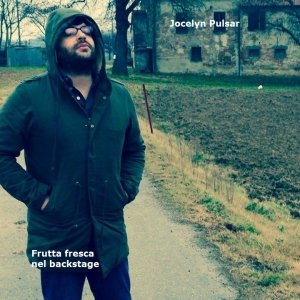 album Frutta fresca nel backstage - Jocelyn Pulsar