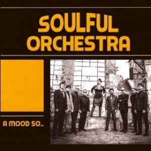 album A mood so - Soulful Orchestra