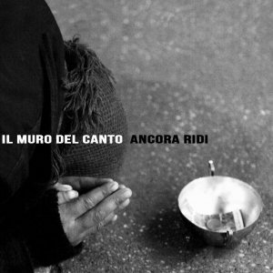 album Ancora ridi - Il muro del canto