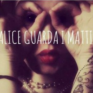 album Alice Guarda I Matti - EP - Alice Guarda I Matti