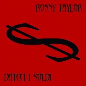album Dateci i soldi - Ronny Taylor