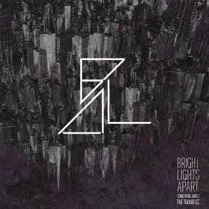 album Something about the troubles - Bright Lights Apart
