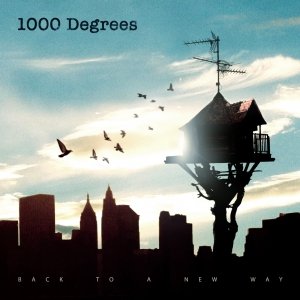 album BACK TO A NEW WAY - 1000 Degrees