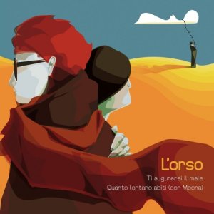 album Ti augurerei il male / Quanto lontano abiti (con Mecna) - L'orso