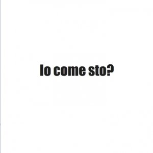 album IO COME STO? - Valery Larbaud