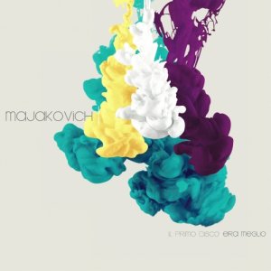 album Il primo disco era meglio - Majakovich