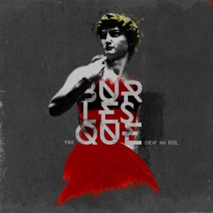 album Cheap and Kool - The Burlesque