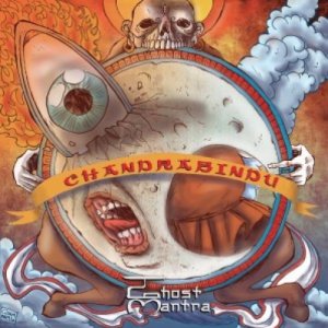 album Chandrabindu - Ghost Mantra