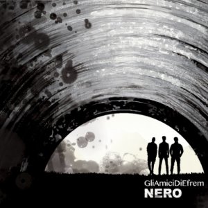 album NERO - Gli Amici di Efrem