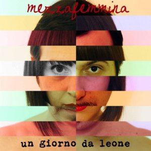 album Un giorno da leone - Mezzafemmina