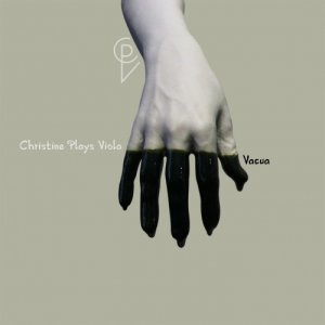 album Vacua - Christine Plays Viola
