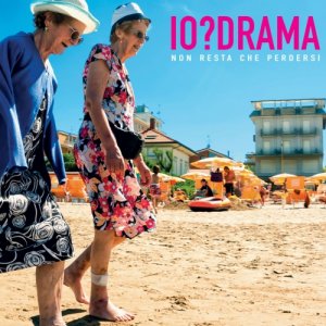 album Non resta che perdersi - Io?drama