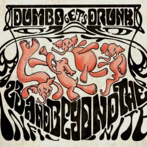 album Dumbo gets drunk - 23andBeyondtheInfinite