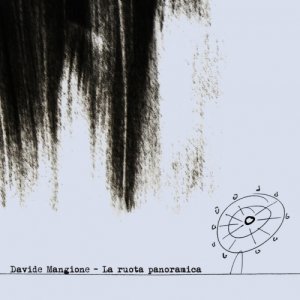 album La ruota panoramica - Davide Mangione