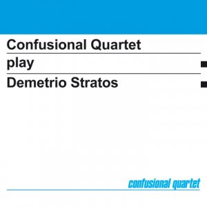album Play Demetrio Stratos - Confusional Quartet