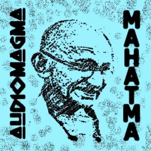 album MAHATMA - AudioMagma