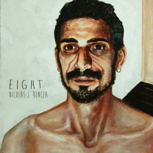 album Eight part one - Nicolas Joseph Roncea