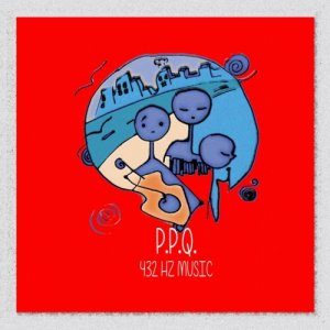 album P.P.Q. 432 Hz music - PPQ 432 HERTZ MUSIC
