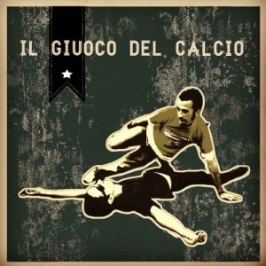 album CANZONISSIME - il giuoco del calcio