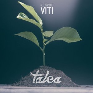 album Talea - Alessandro Viti