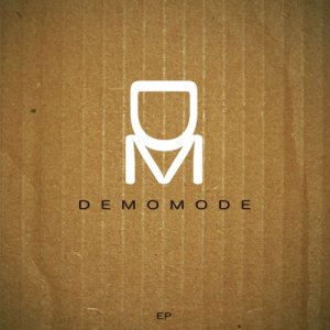 album DEMOMODE - EP - Demo Mode