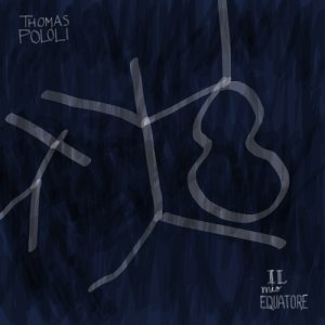 album Il mio equatore - Thomas Pololi