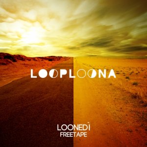 album Loonedì freetape - Loop Loona