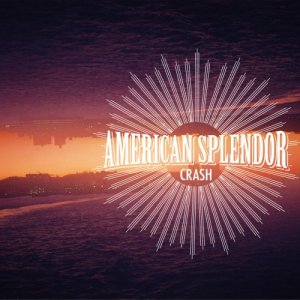 album Crash - American Splendor