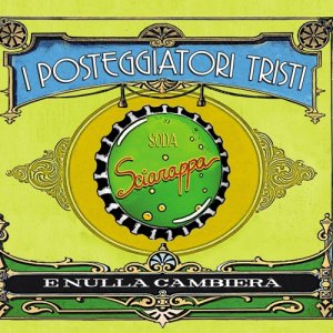 album E Nulla Cambierà - Posteggiatori Tristi