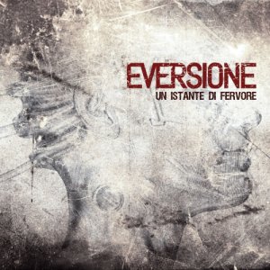 album Un istante di fervore - eversionehc
