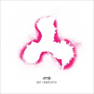 album HOT COMPLOTTO - HOT COMPLOTTO