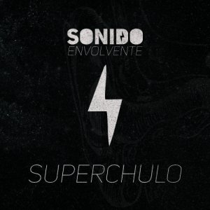 album Superchulo EP - Sonido Envolvente