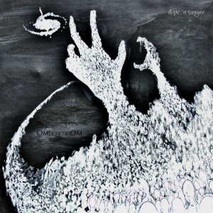 album Ombramaom - dope 'n sangre
