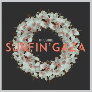 album Surfin' Gaza - Omosumo