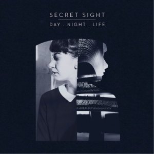 album Day.Night.Life - Secret Sight