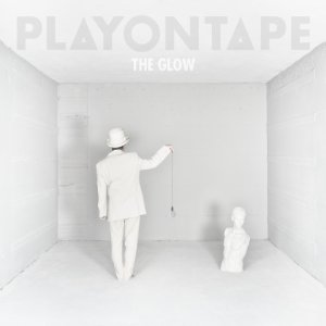 album The Glow - playontape