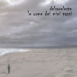album Le orme dei miei passi - delsaceleste