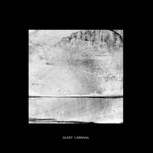 album s_t - Silent Carnival
