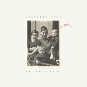 album Stavolta come mi ammazzerai? - Edda