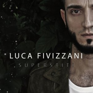album Superstiti - Luca Fivizzani