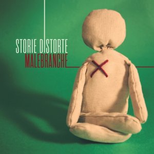 album Storie distorte - Malebranche