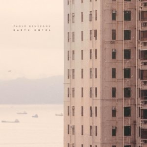 album Earth Hotel - Paolo Benvegnù