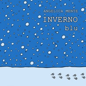 album INVERNO Blu - Angelica Mente